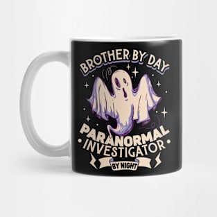 Brother is a Ghost Investigator Mug